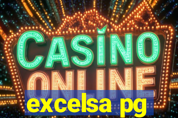 excelsa pg